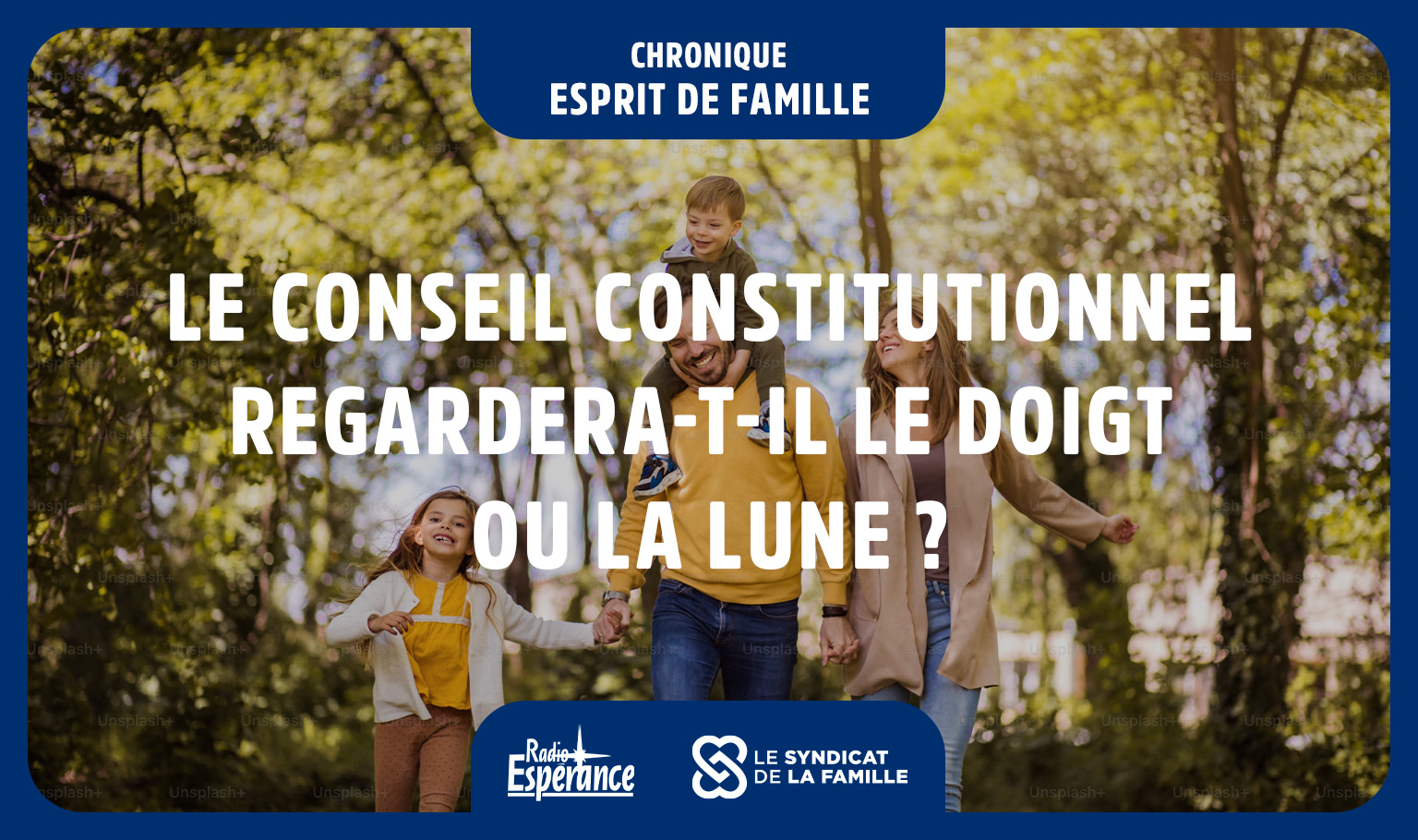 esprit famille conseil constitutionnel regardera doigt ou lune