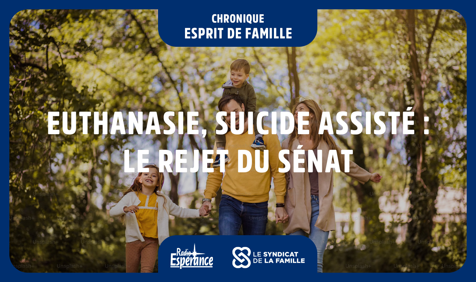 esprit famille euthanasie suicide assiste rejet senat