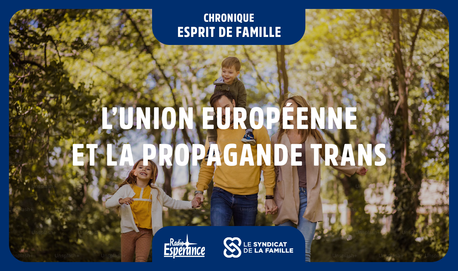esprit famille union europeenne et propagande trans