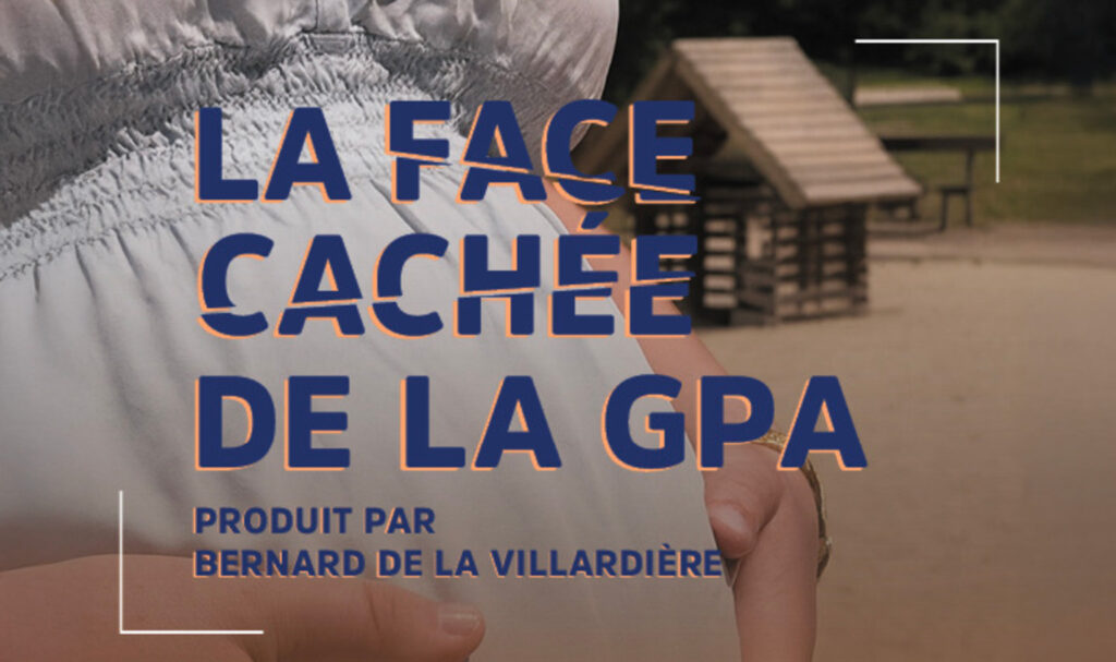 Vignette du documentaire « La face cachée de la GPA », produit par Bernard de la Villardière.